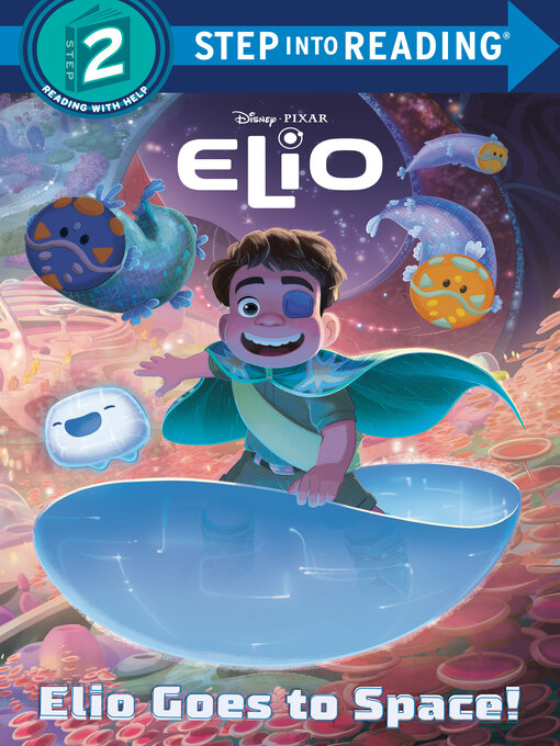 Title details for Elio Goes to Space! by RH Disney - Available